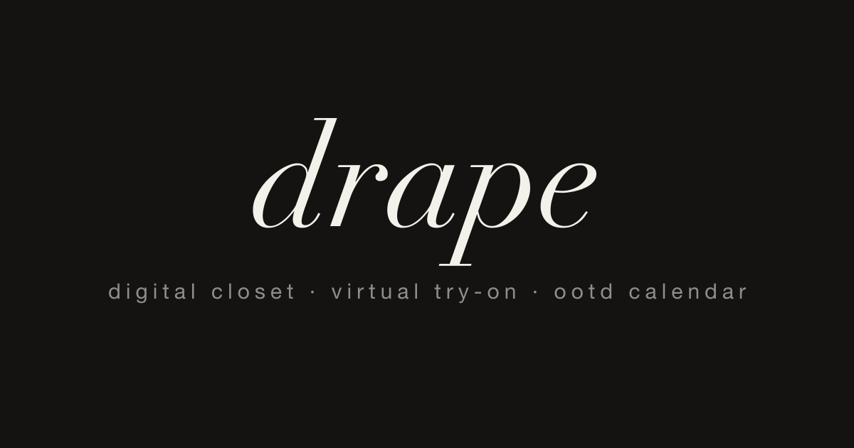 Drape App drape — digital closet, virtual try-on, and ootd calendar